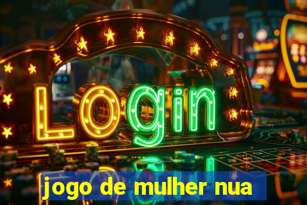 jogo de mulher nua